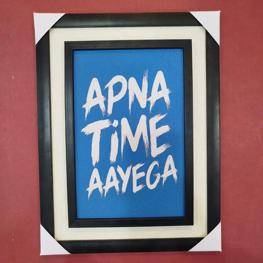 Apna Time Aayega Motivational Wall Frame – Blue & White Inspirational Quote Art